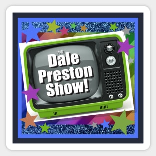 Dale Preston Show Sticker